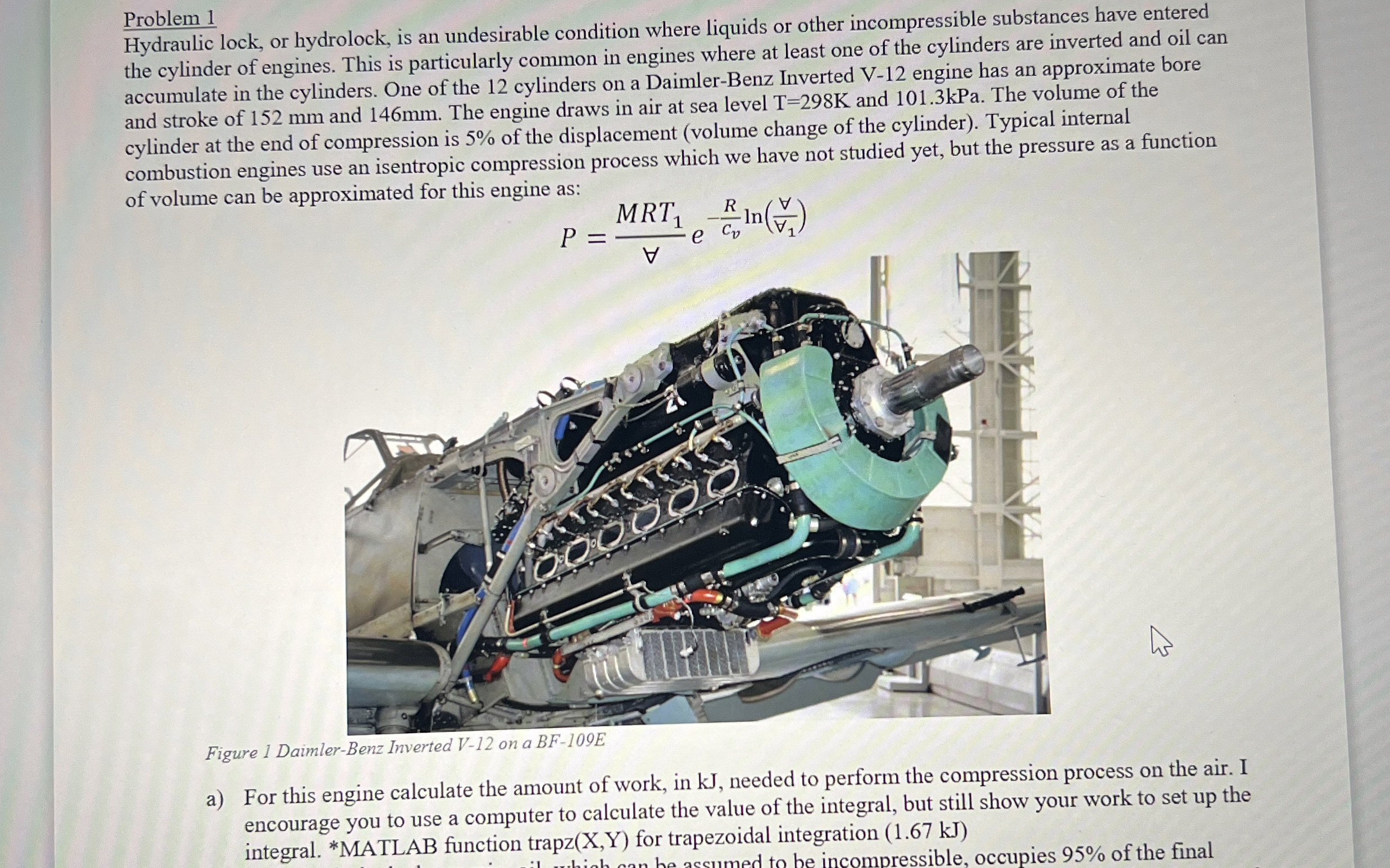Problem 1 Hydraulic lock, or hydrolock, is an