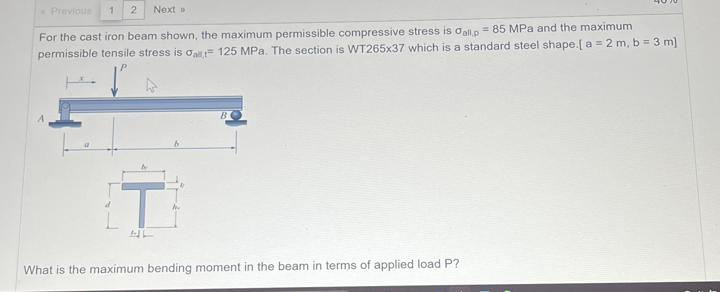 For the cast iron beam shown, the maximum