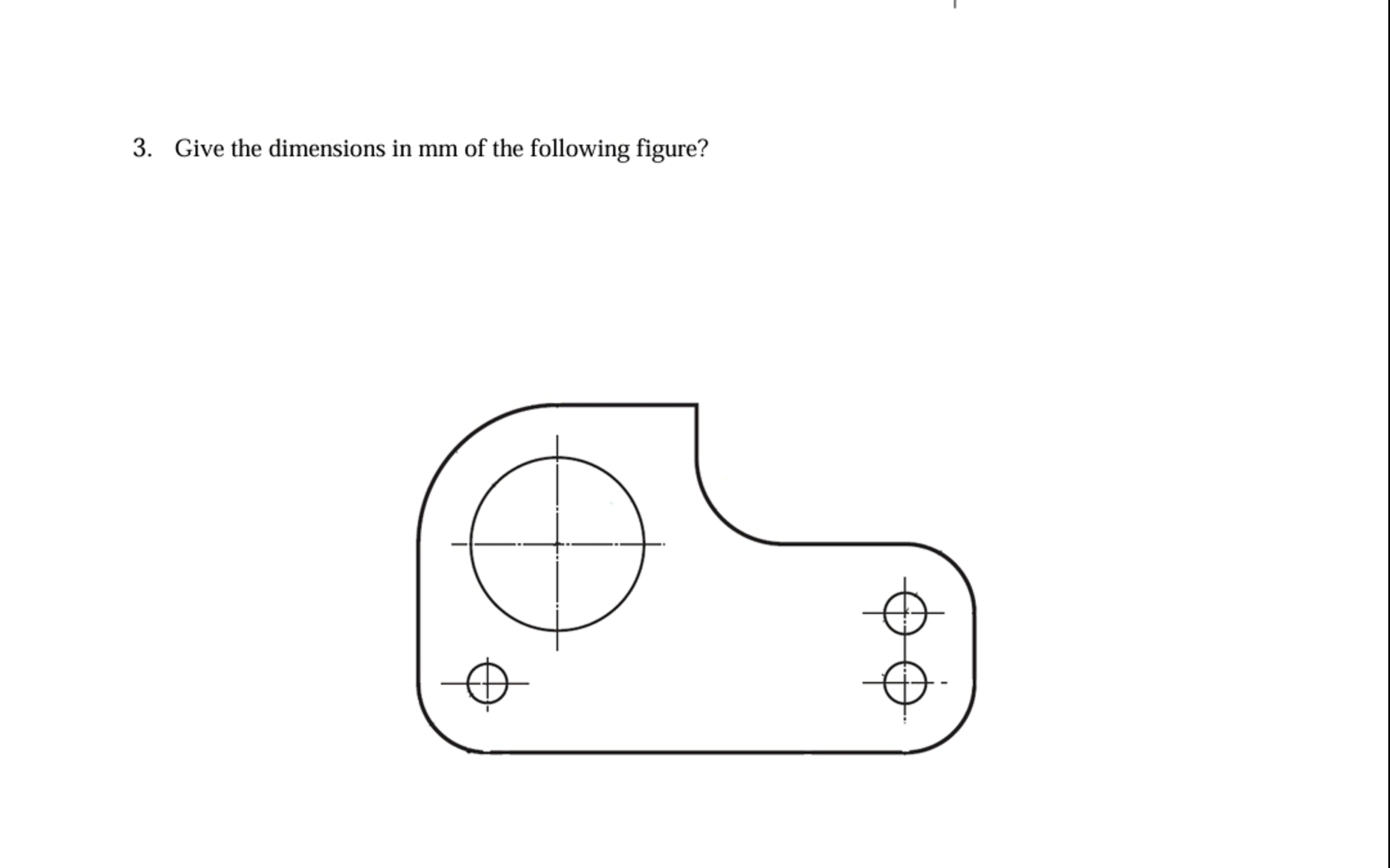 Give the dimensions in mm of the following figure?