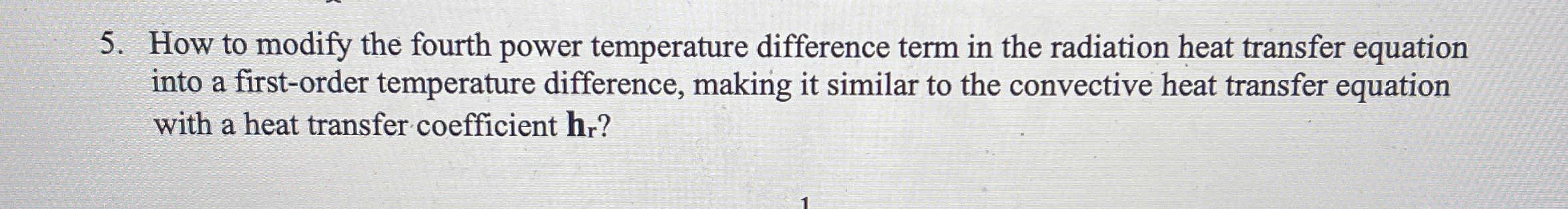 How to modify the fourth power temperature