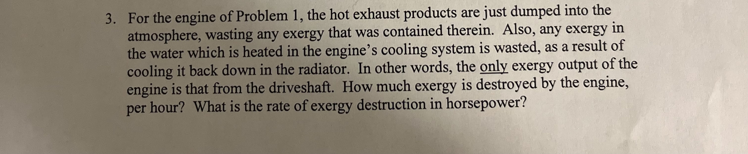 For the engine of Problem 1 , the hot exhaust