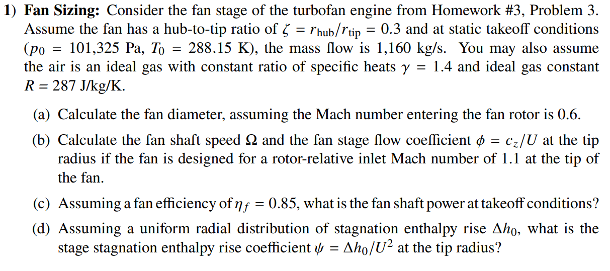 Fan Sizing: Consider the fan stage of the