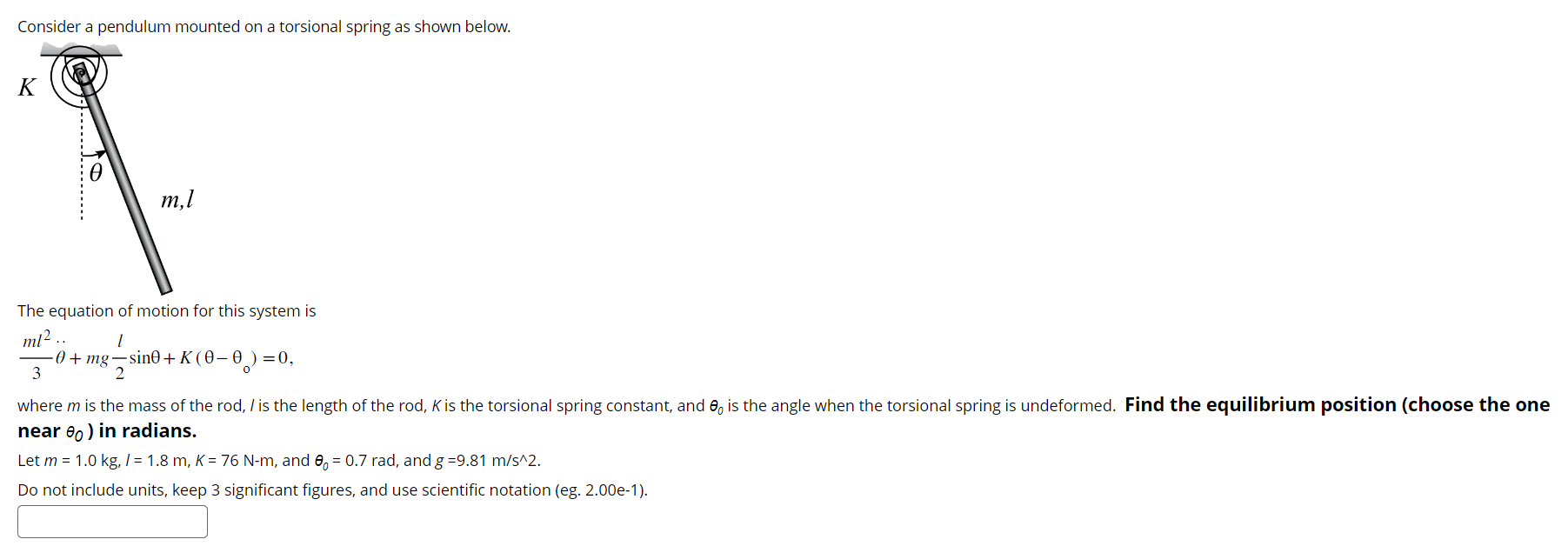 rencider a nendil m mo nted on a torsional spring