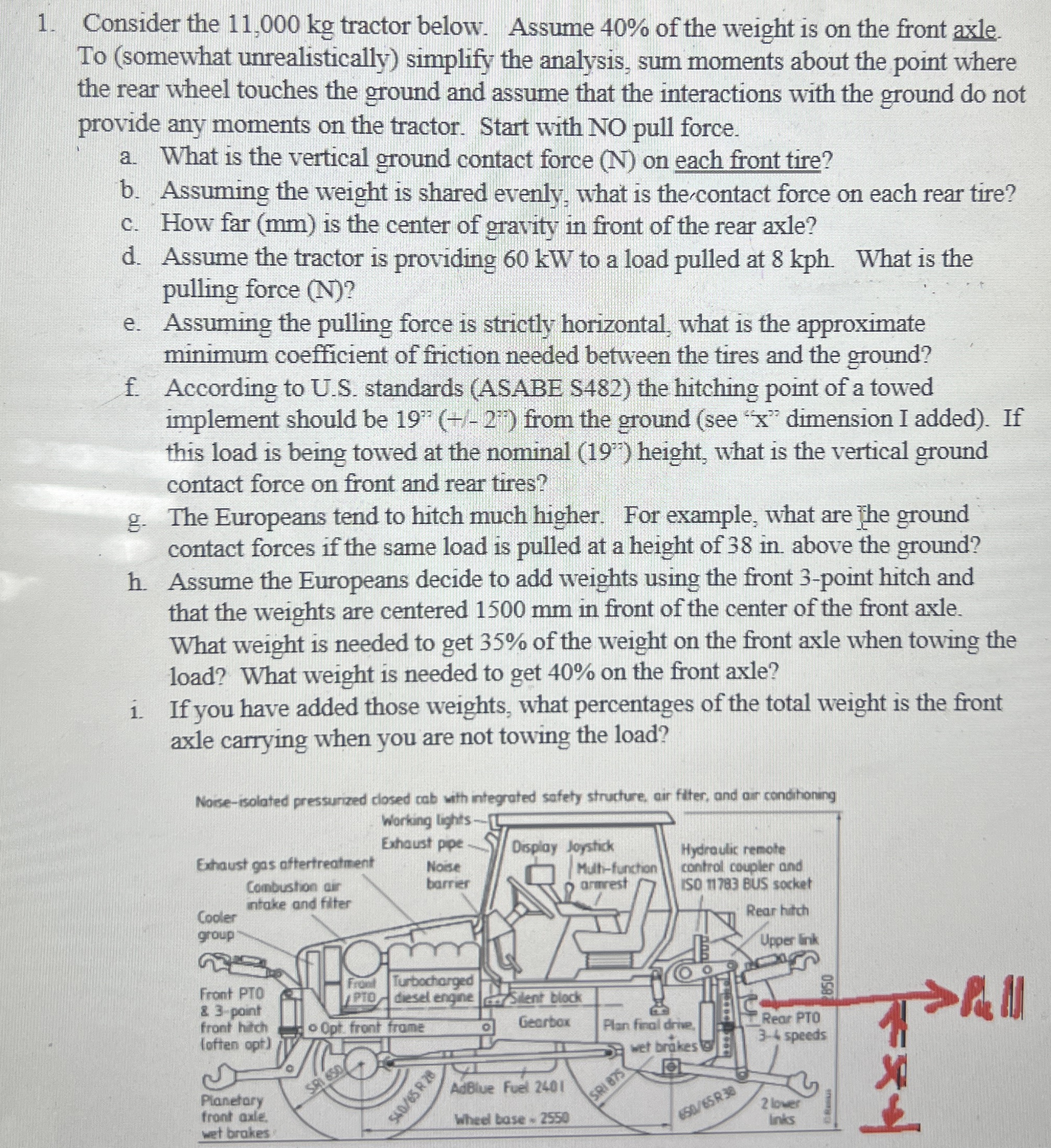 Consider the 1 1 , 0 0 0 k g tractor below.