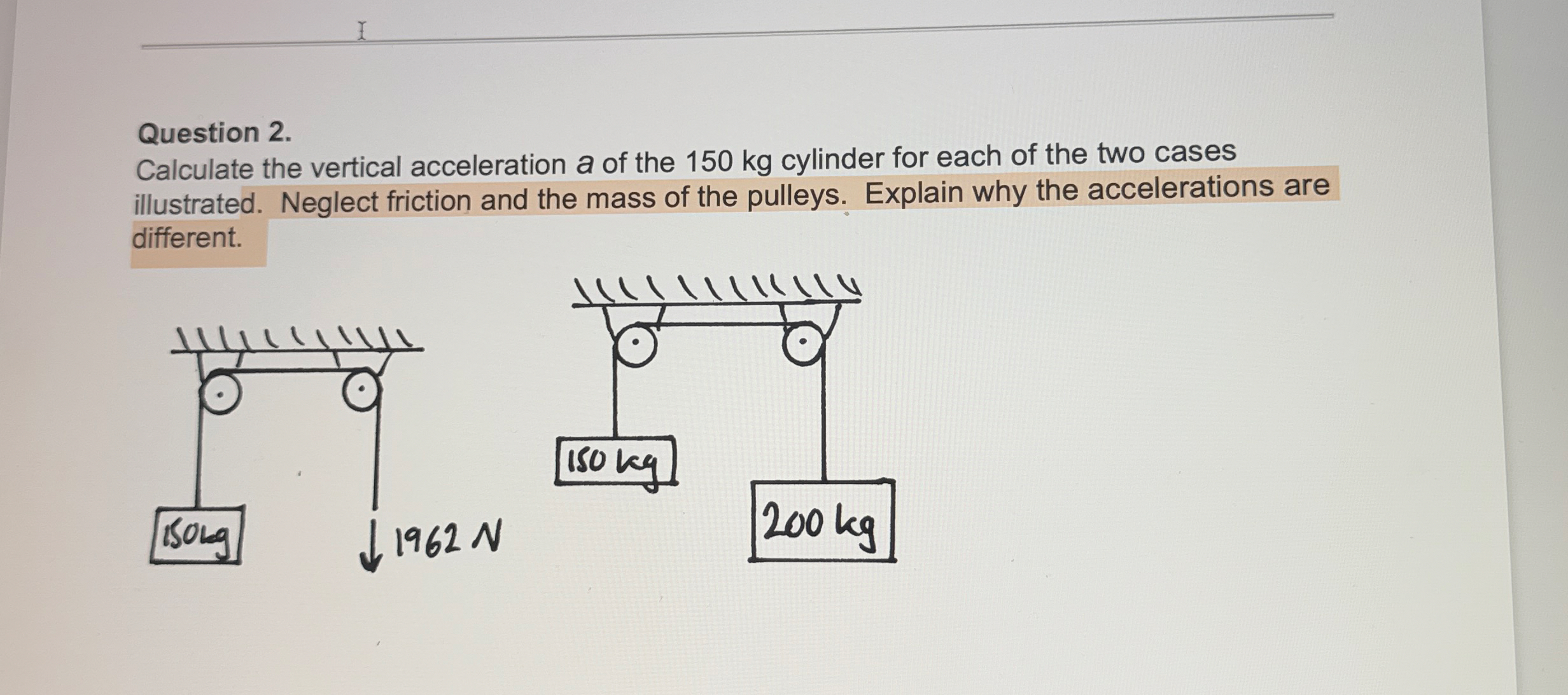 Question 2 . Calculate the vertical acceleration