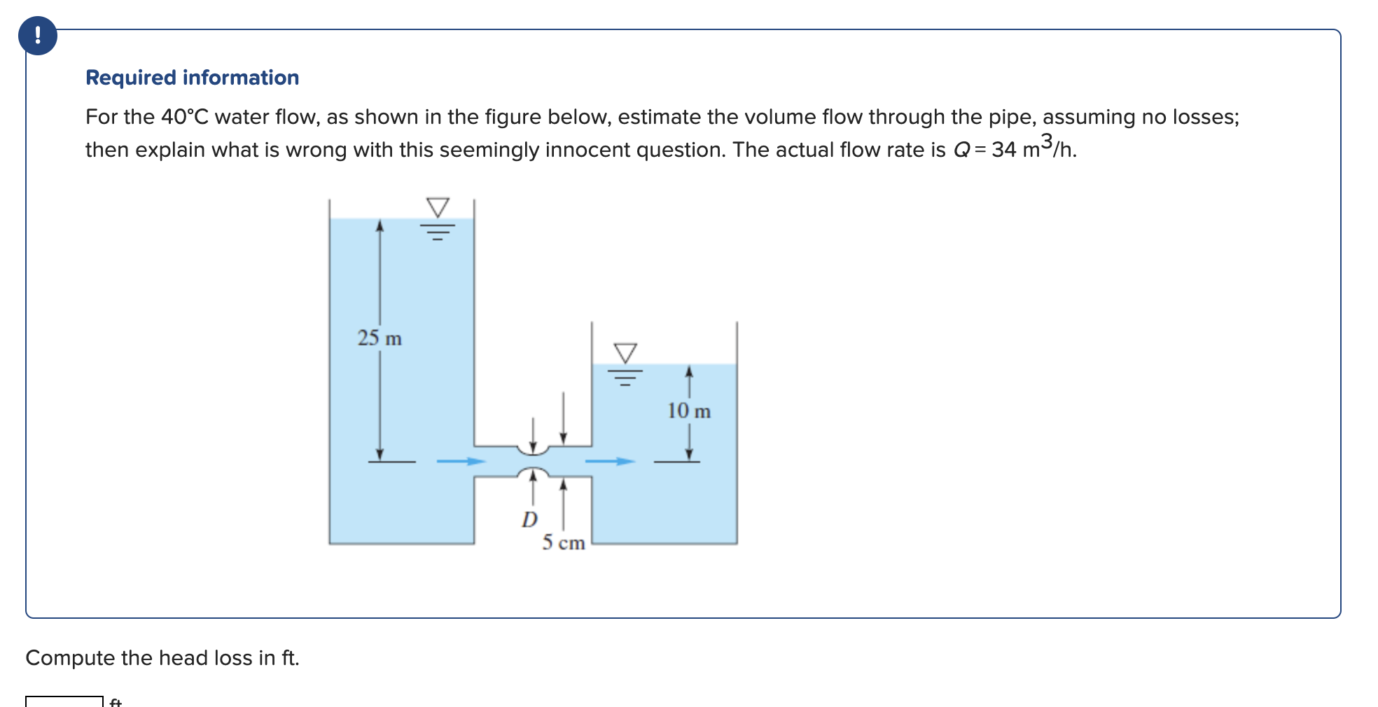 Required information For the 4 0 C water flow, as