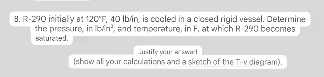 R - 2 9 0 initially at 1 2 0 F , 4 0 l b i n , is