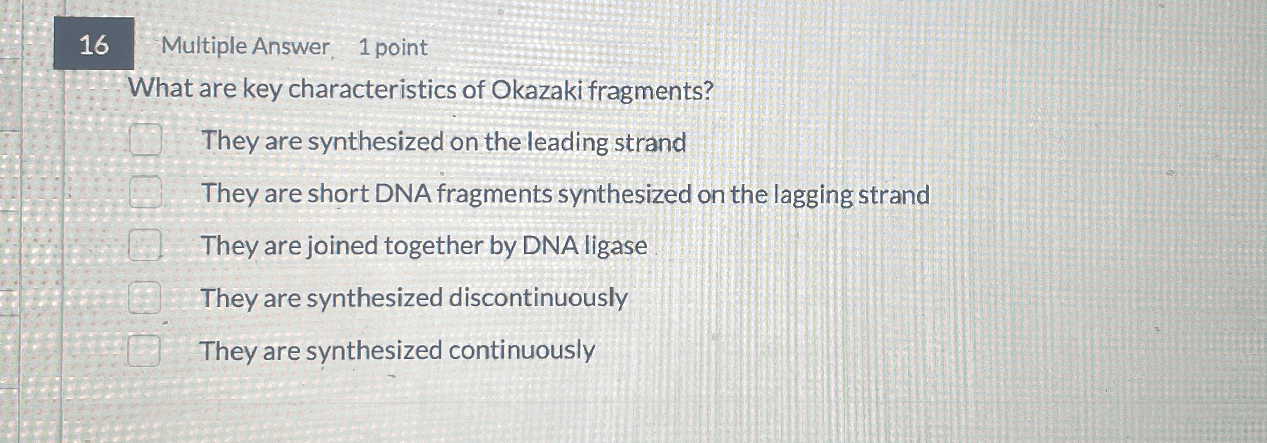 1 6 Multiple Answer. 1 point What are key