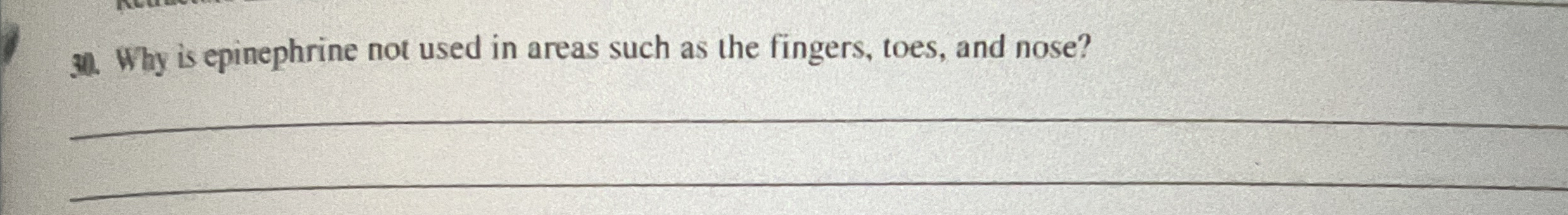 Why is epinephrine not used in areas such as the