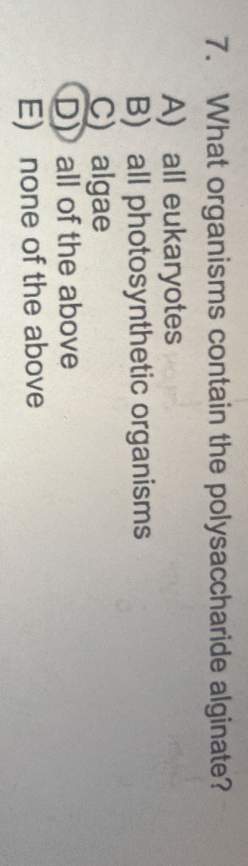 What organisms contain the polysaccharide