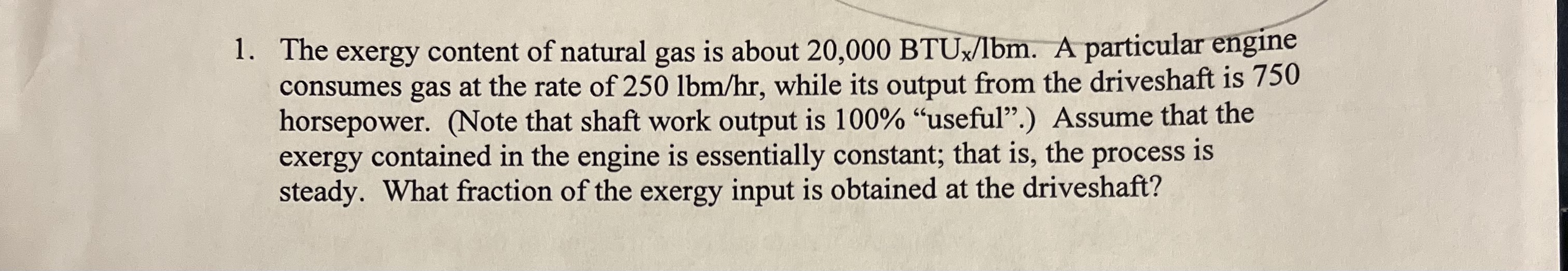 The exergy content of natural gas is about 2 0 ,