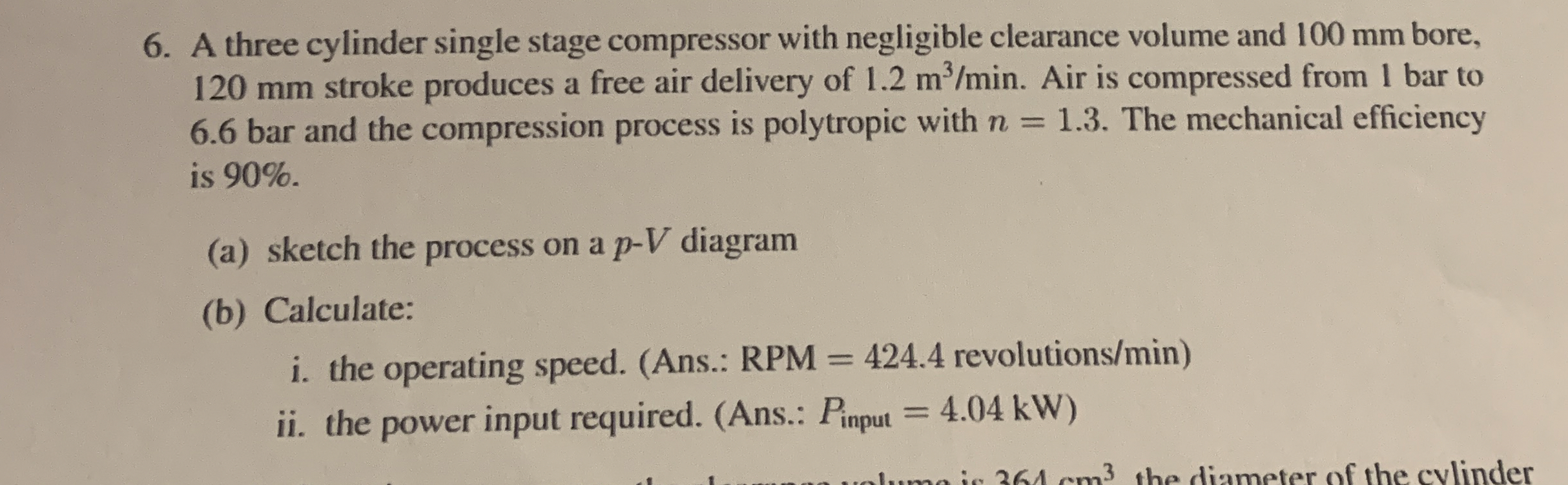 A three cylinder single stage compressor with