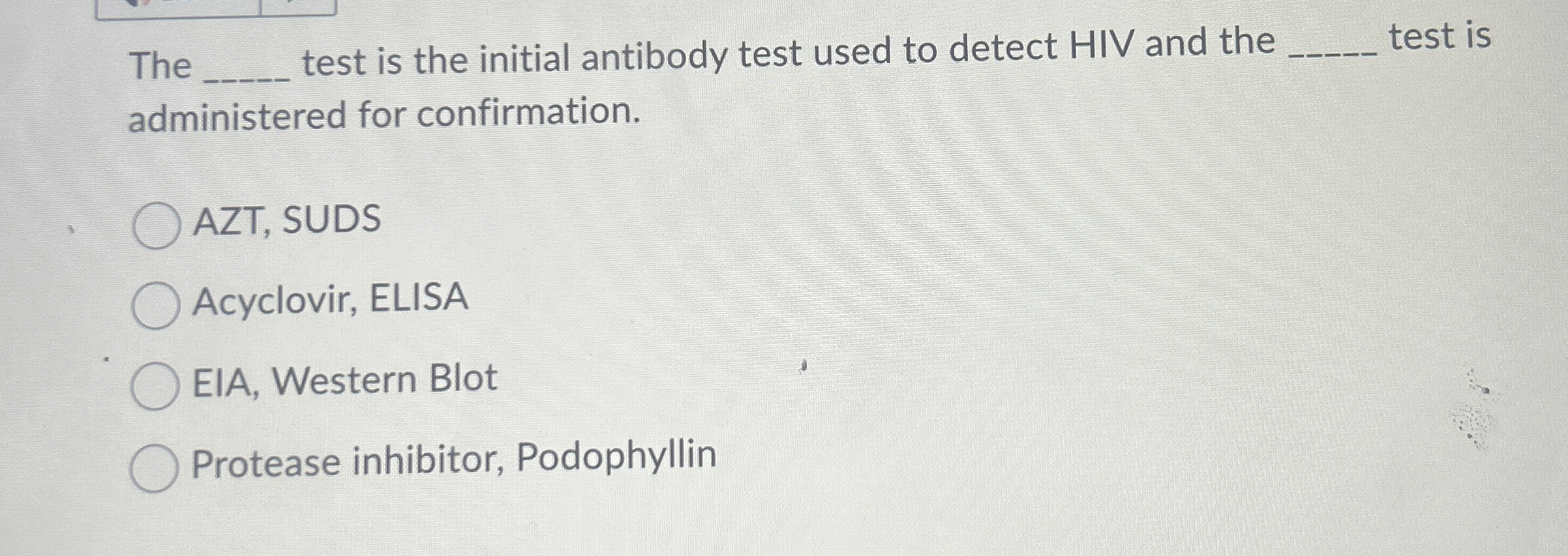 The q , test is the initial antibody test used to
