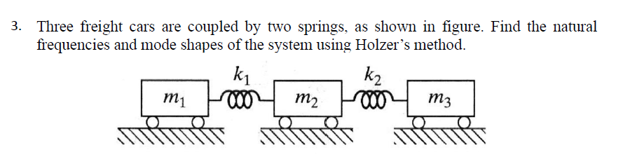 3 . Three freight cars are coupled by two