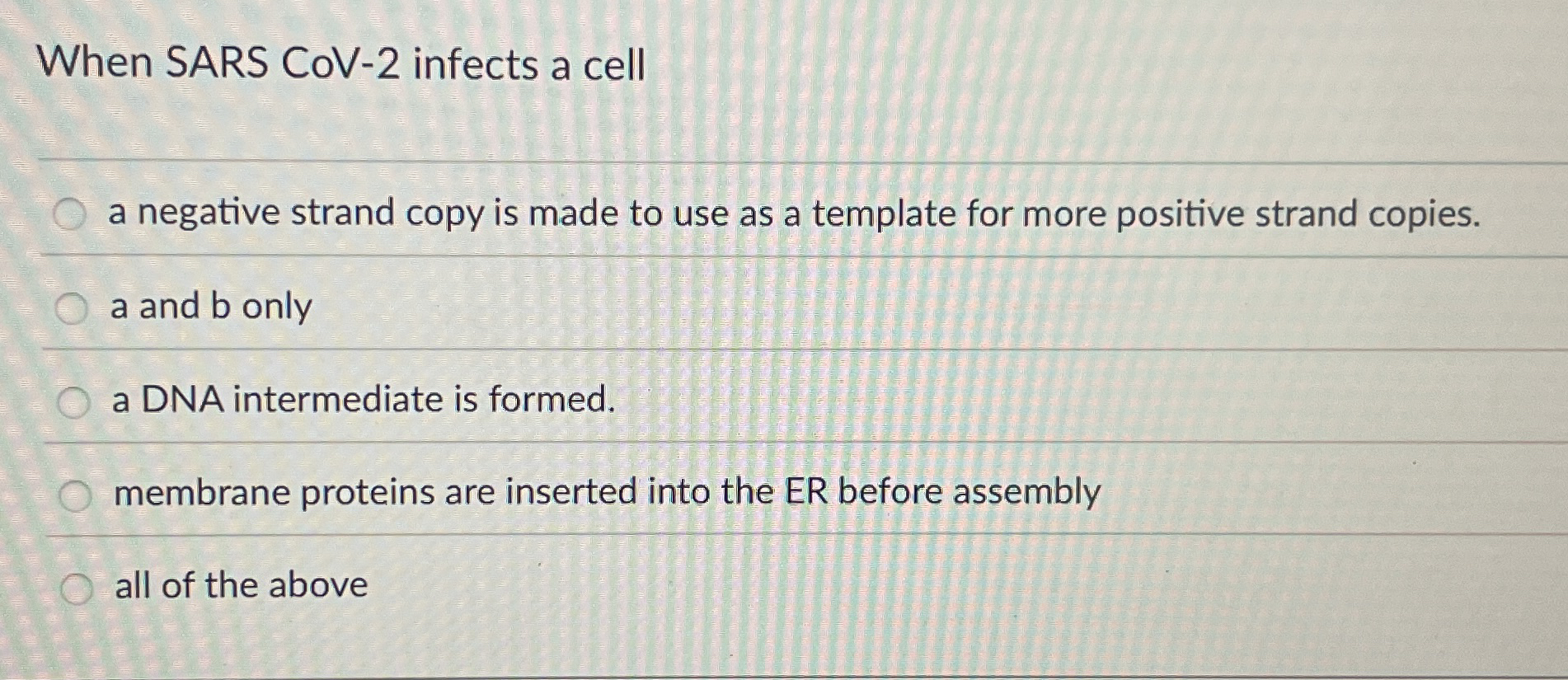 When SARS CoV - 2 infects a cell a negative