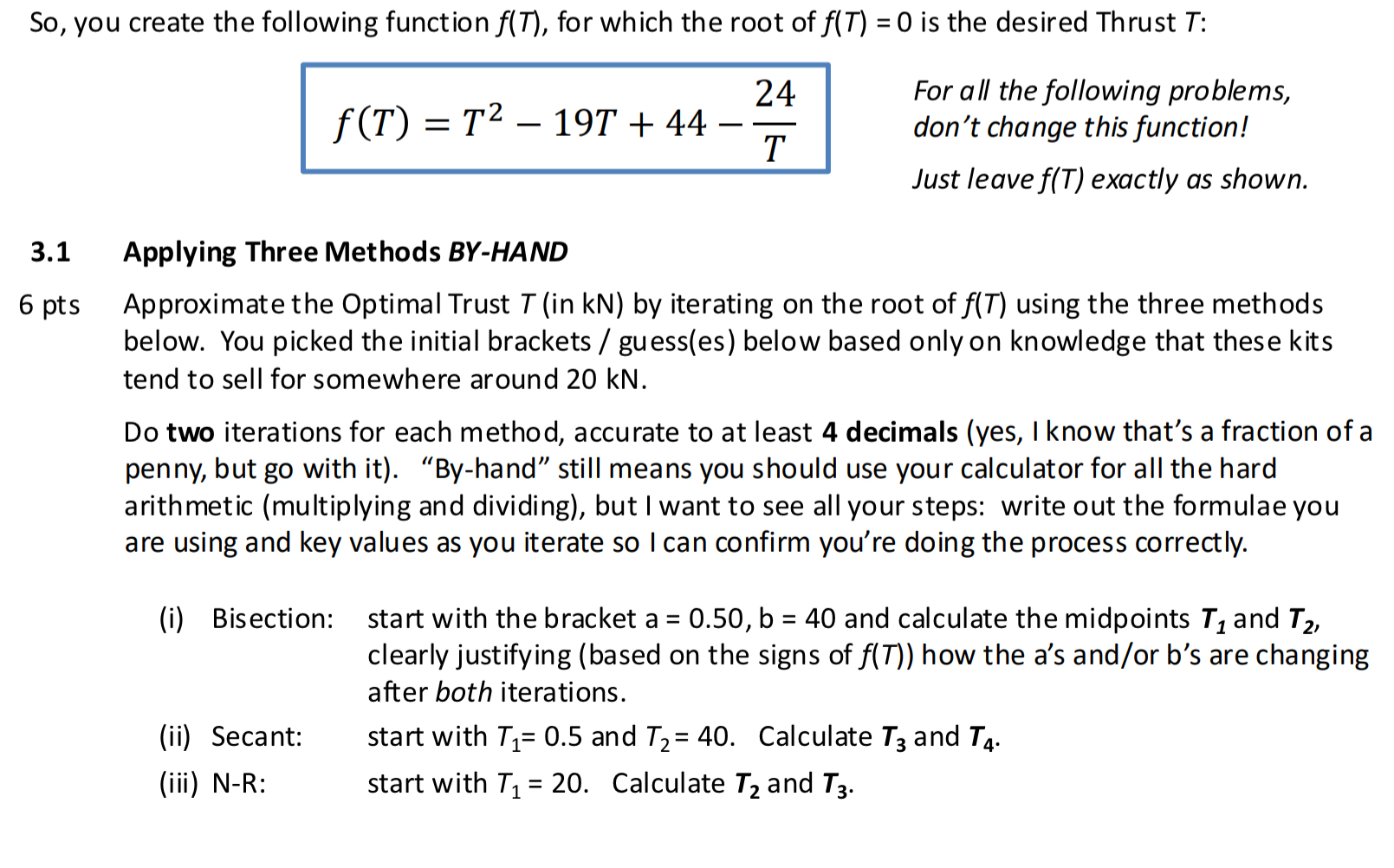So , you create the following function f ( T ) ,