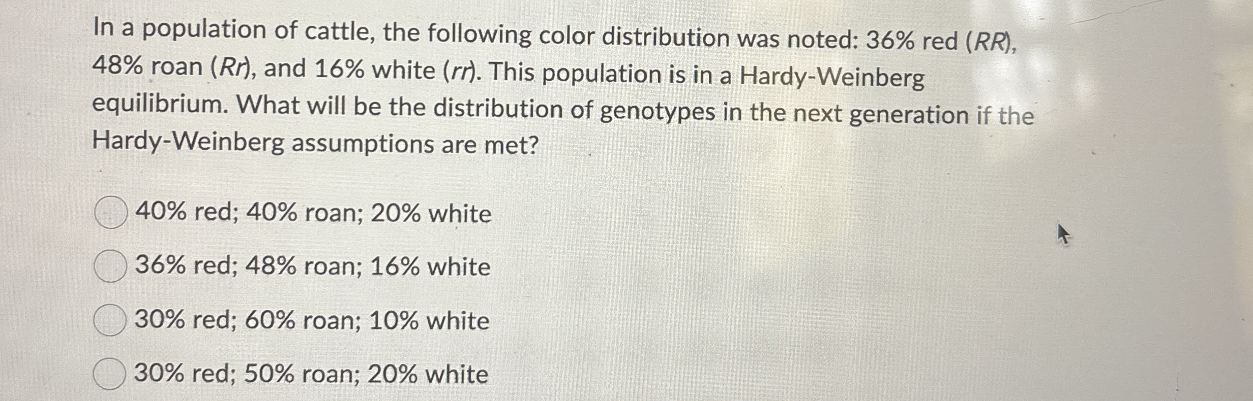 In a population of cattle, the following color