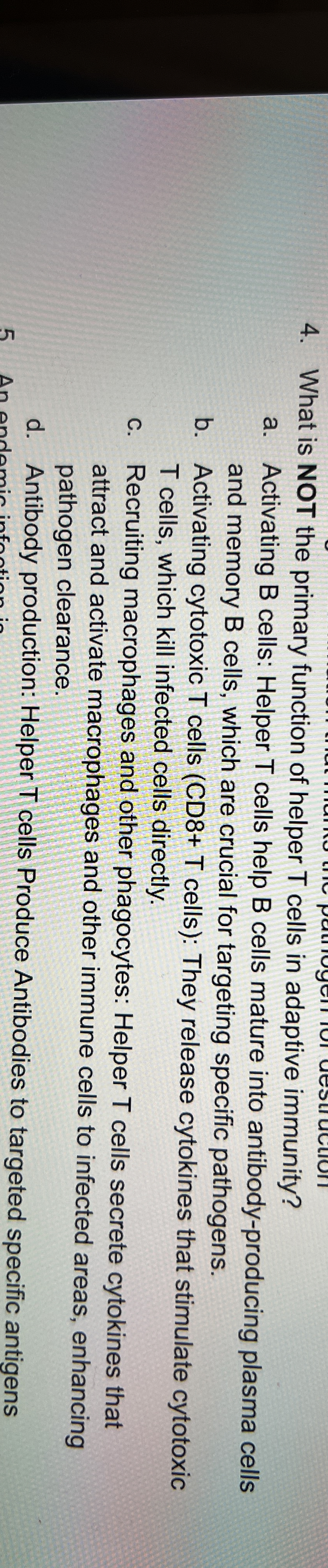 What is NOT the primary function of helper T