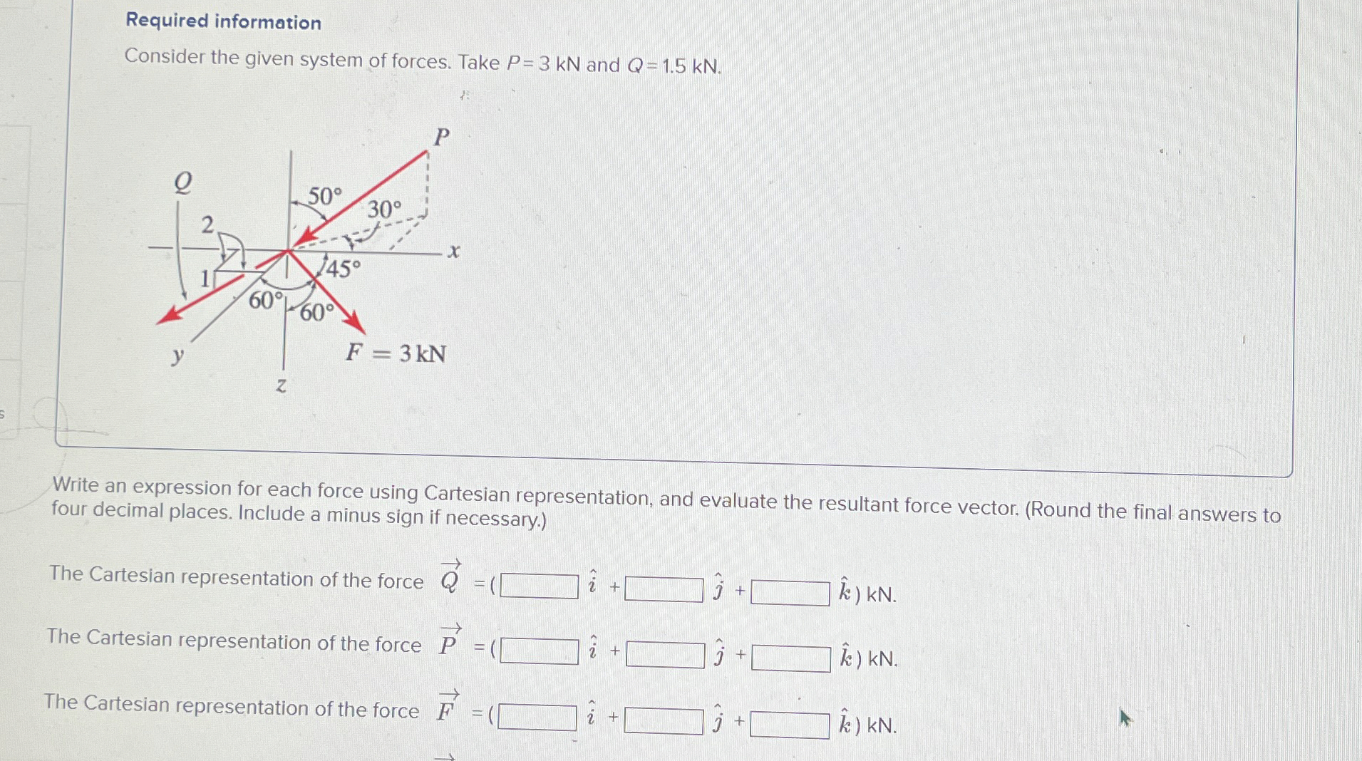 Required information Consider the given system of