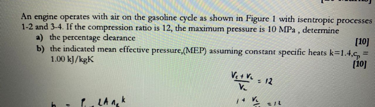 An engine operates with air on the gasoline cycle