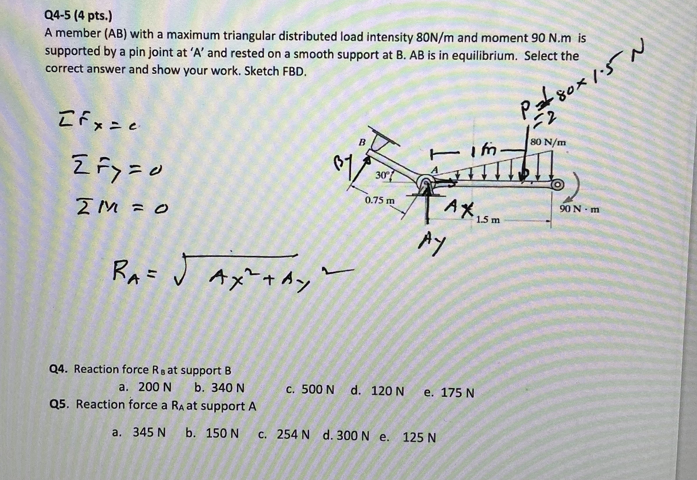Q 4 - 5 ( 4 pts . ) A member ( AB ) with a