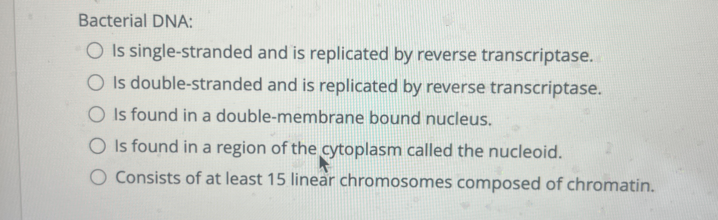 Bacterial DNA: Is single - stranded and is
