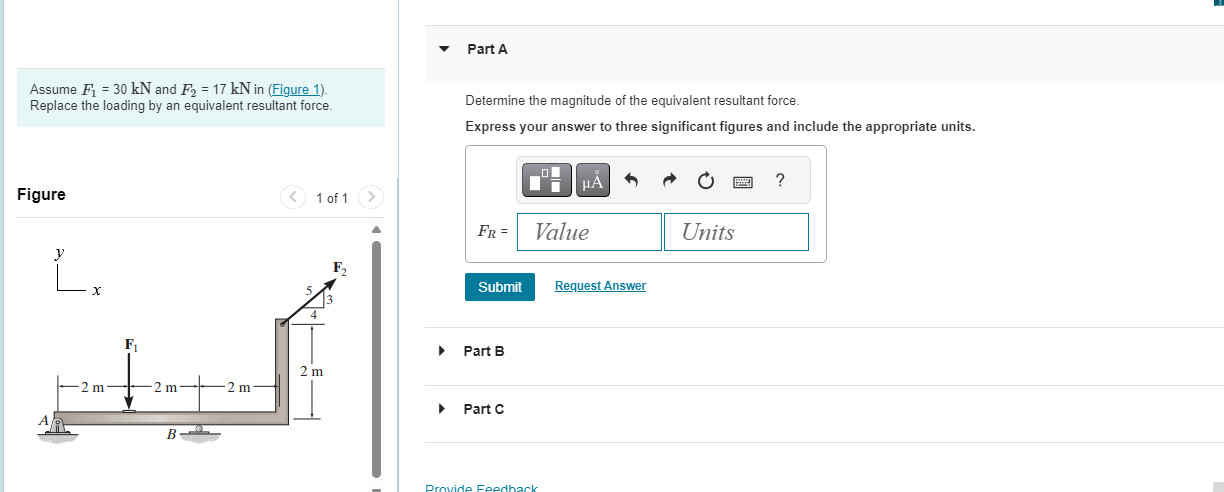 Part A Assume F 1 = 3 0 k N and F 2 = 1 7 k N in