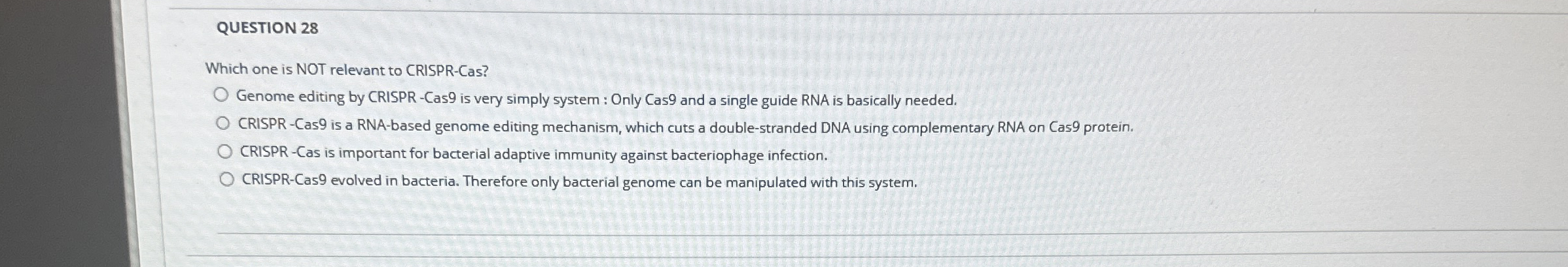 QUESTION 2 8 Which one is NOT relevant to CRISPR