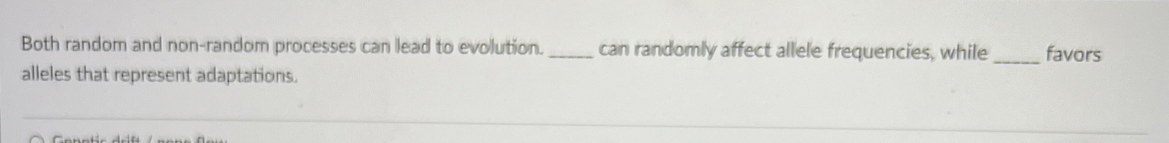 Both random and non - random processes can lead