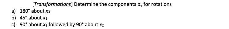 [ Transformations ] Determine the components a i
