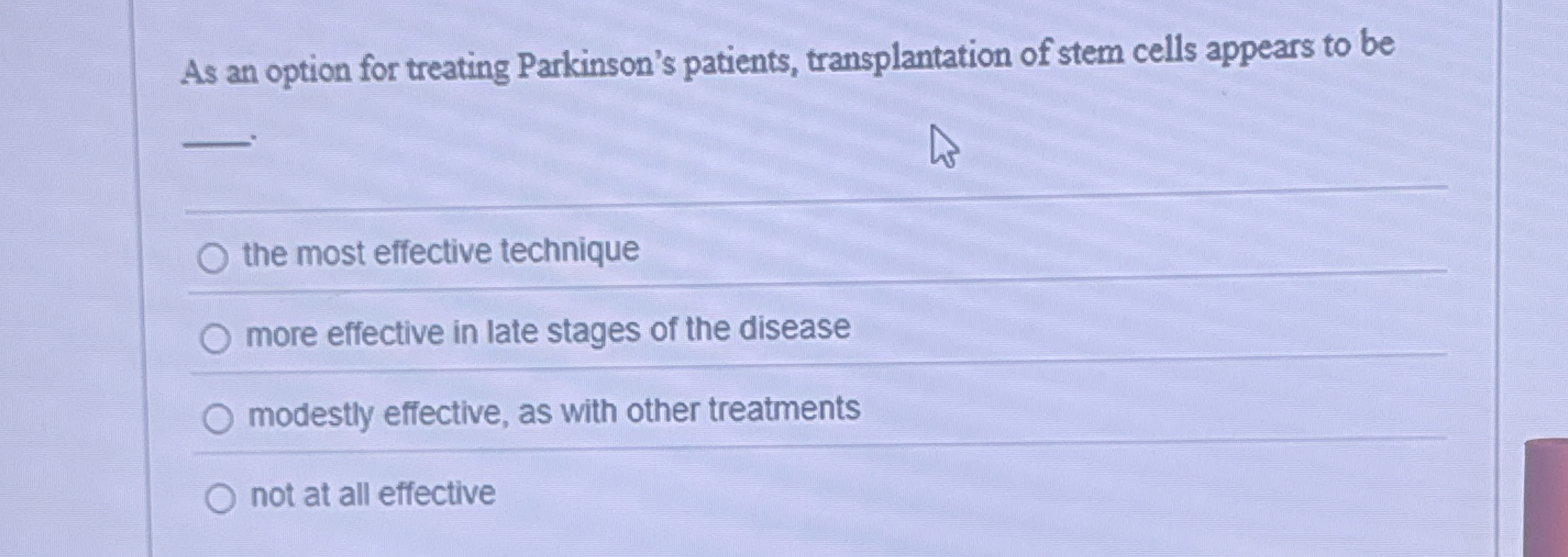 As an option for treating Parkinson's patients,