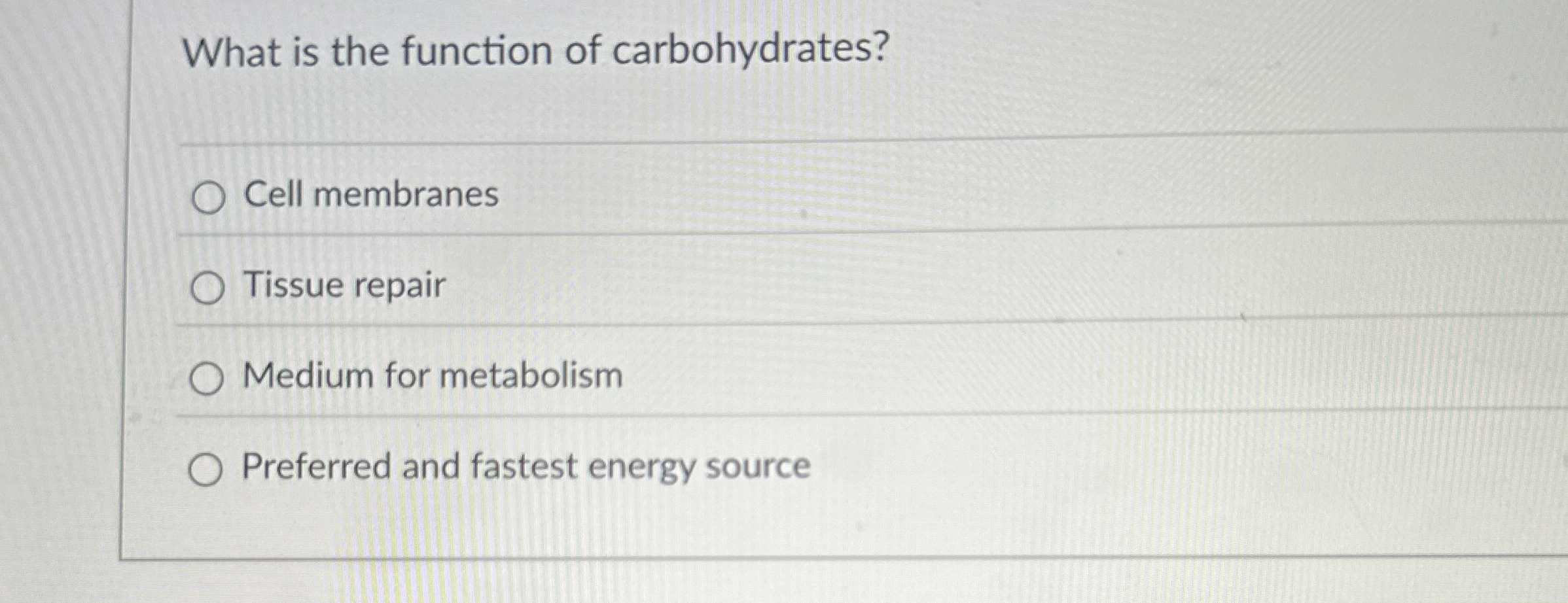What is the function of carbohydrates? Cell