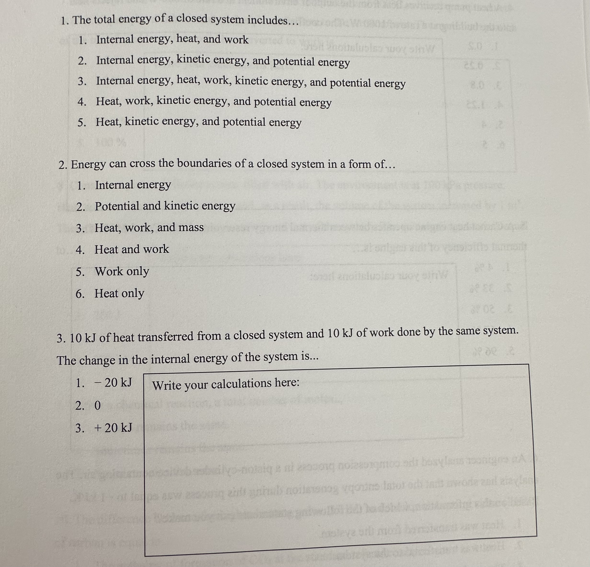 The total energy of a closed system includes...