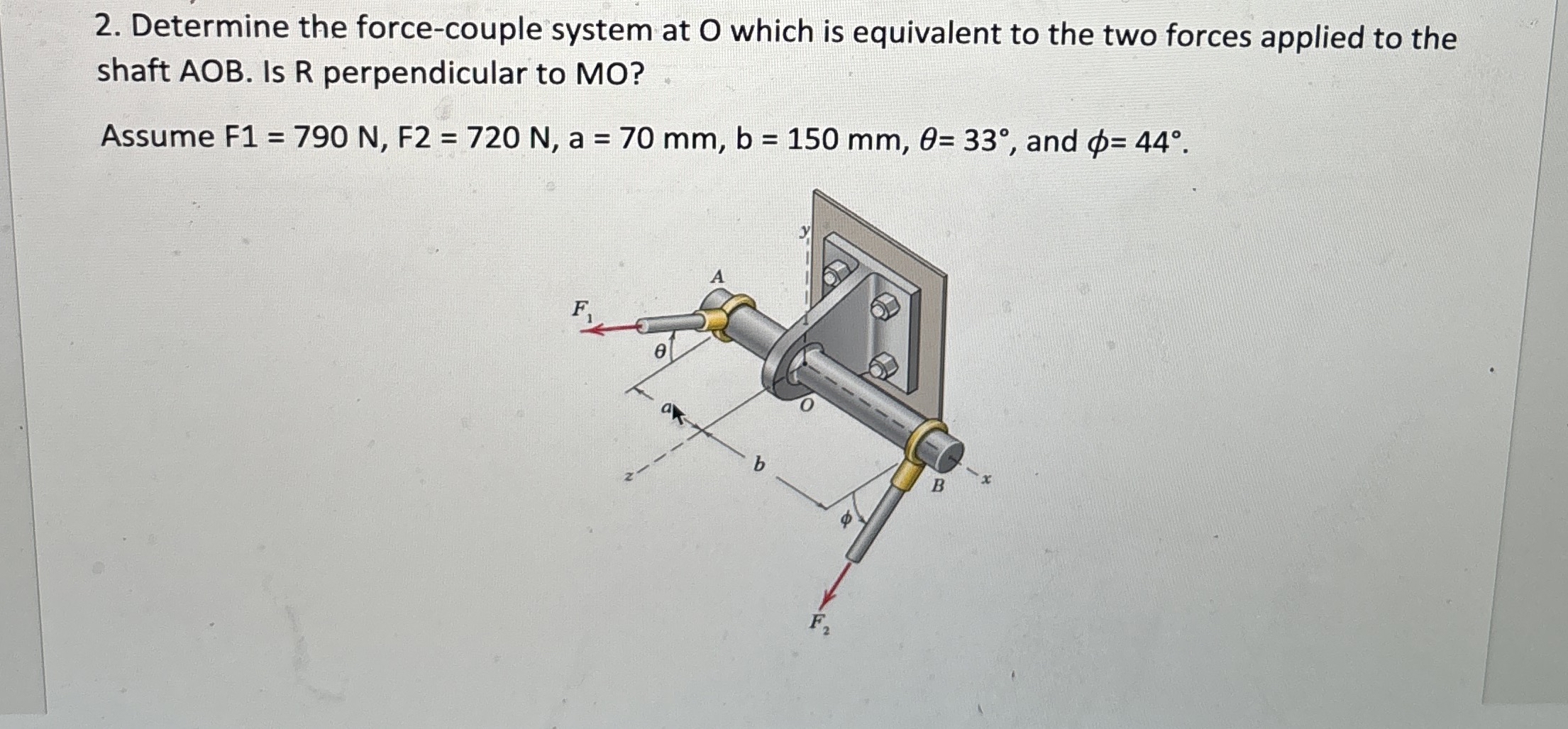 Determine the force - couple system at O which is