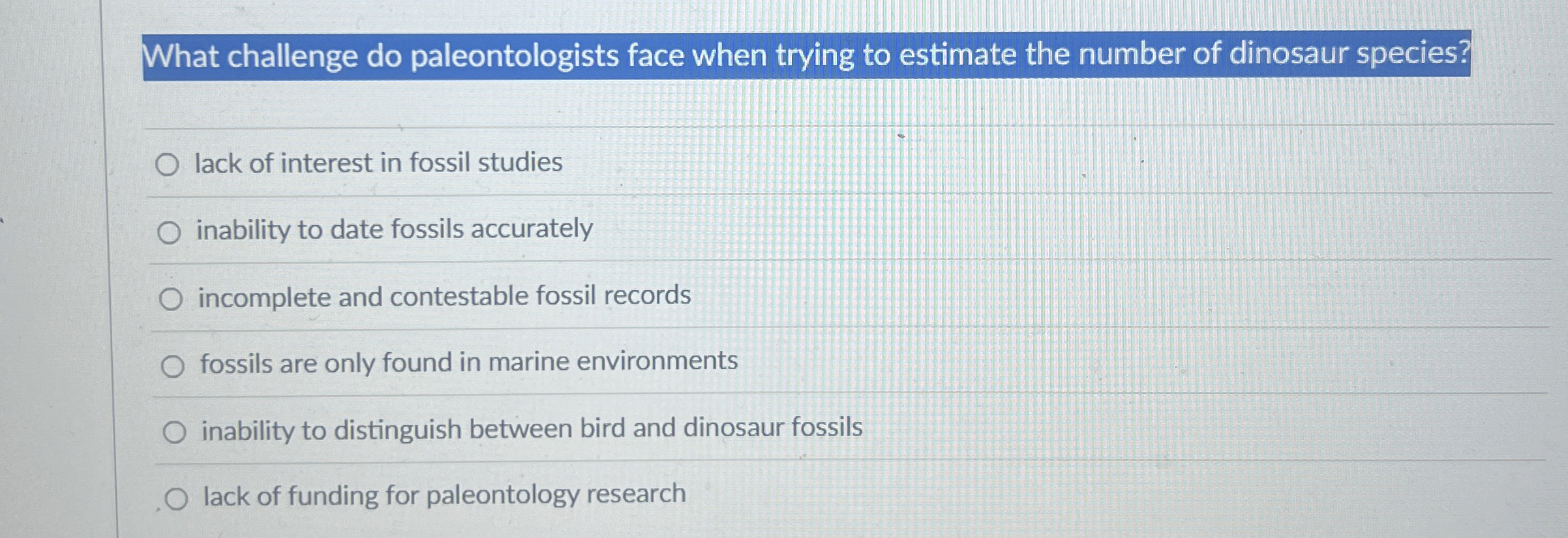 What challenge do paleontologists face when