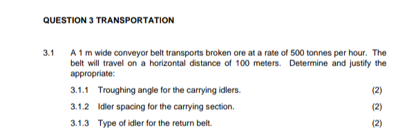 QUESTION 3 TRANSPORTATION 3 . 1 A 1 m wide