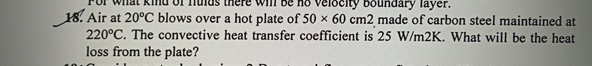 Air at 2 0 C blows over a hot plate of 5 0 6 0 c
