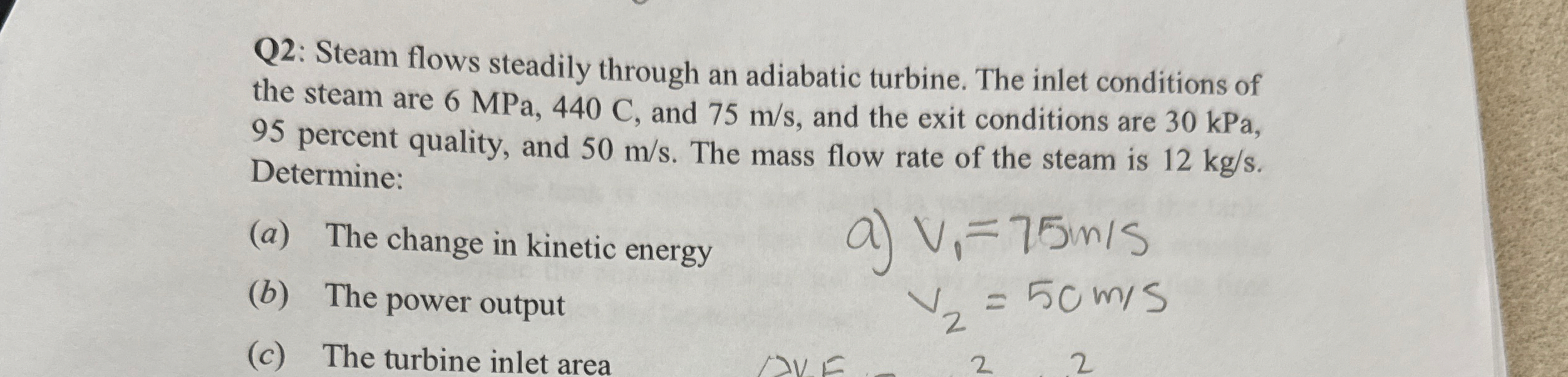 Q 2 : Steam flows steadily through an adiabatic