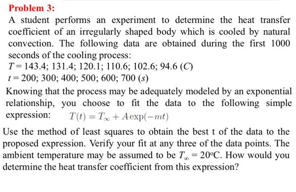 Problem 3 : A student performs an experiment to