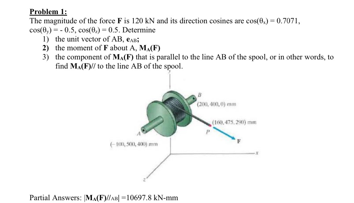 Problem 1 : The magnitude of the force F is 1 2 0
