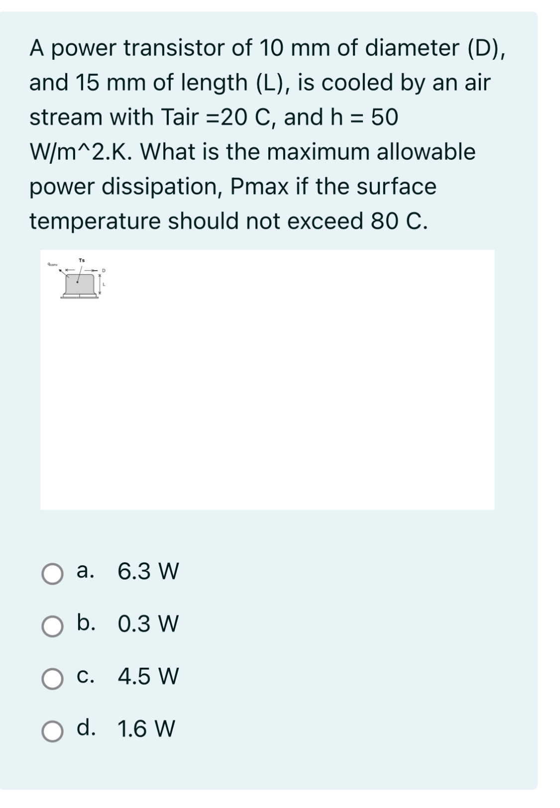 A power transistor of 1 0 mm of diameter ( D ) ,