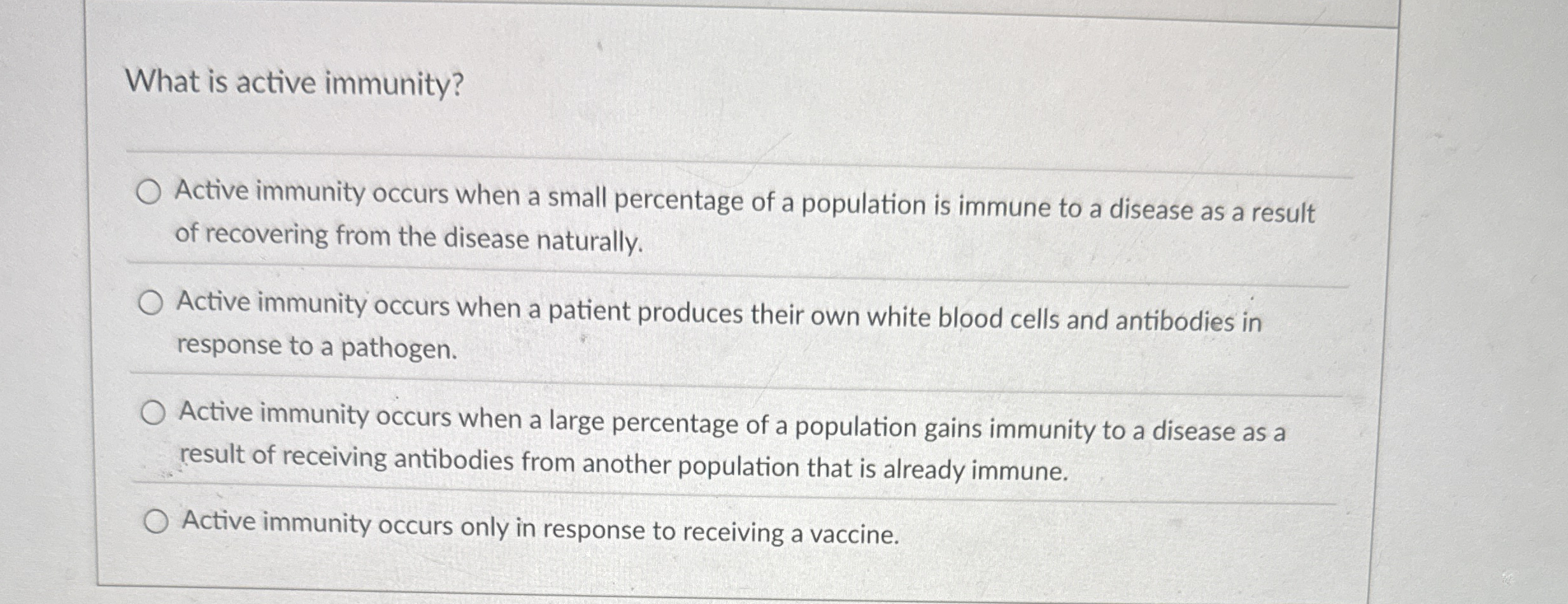 What is active immunity? Active immunity occurs