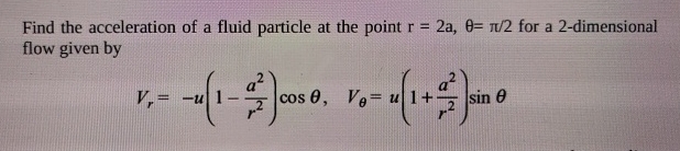 Find the acceleration of a fluid particle at the