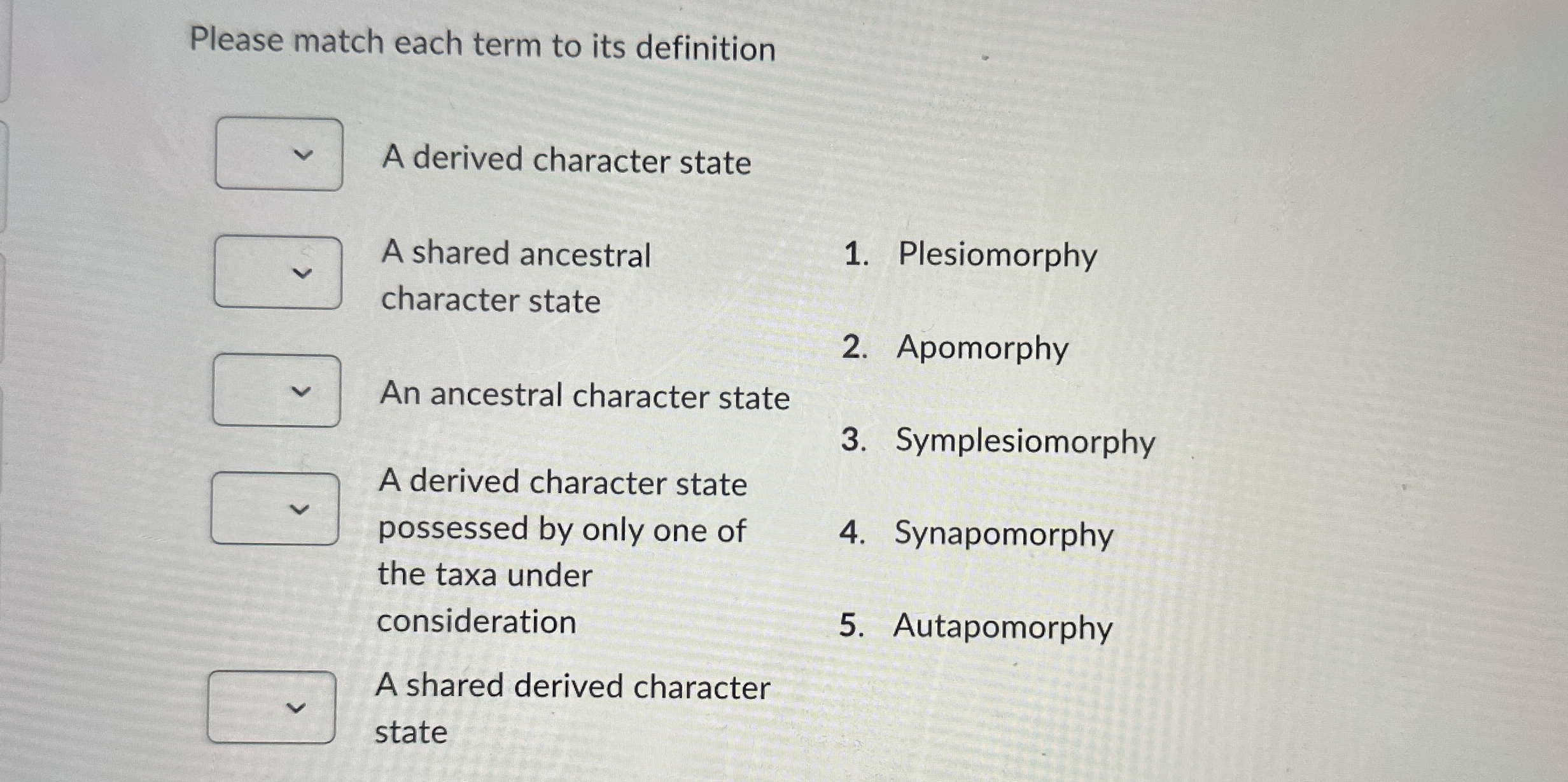 Please match each term to its definition A
