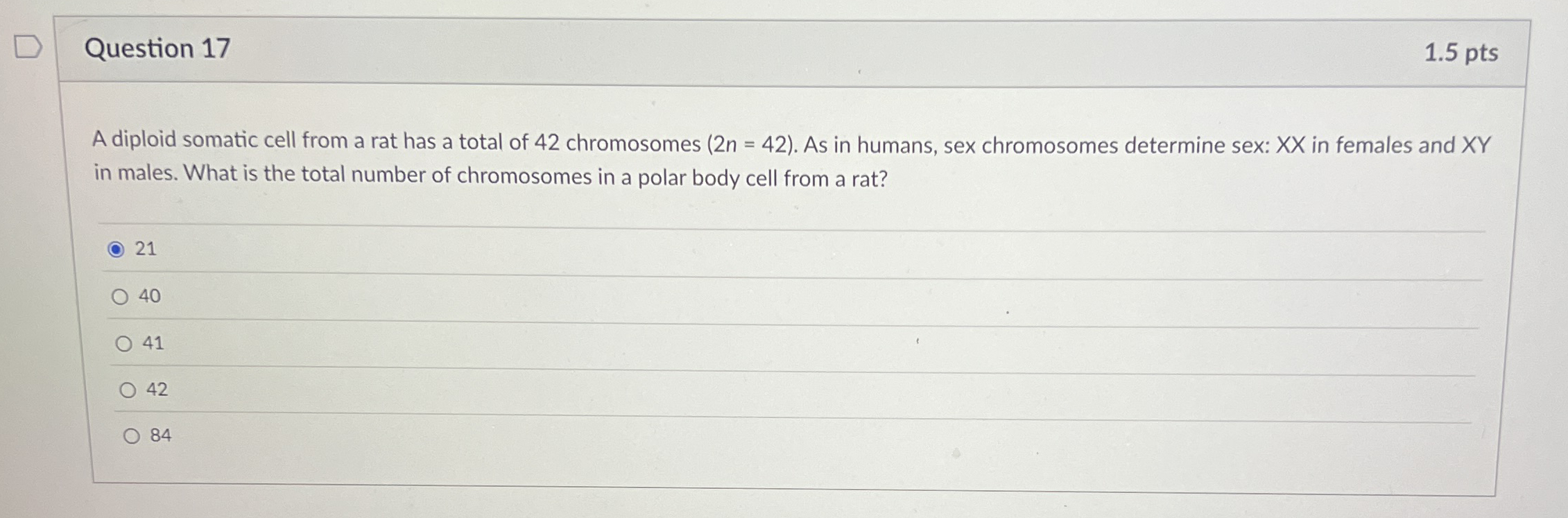 Question 1 7 1 . 5 pts A diploid somatic cell