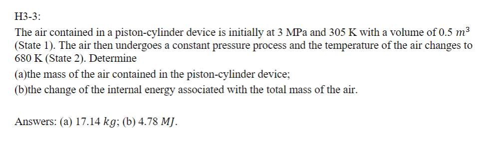 H 3 - 3 : The air contained in a piston -
