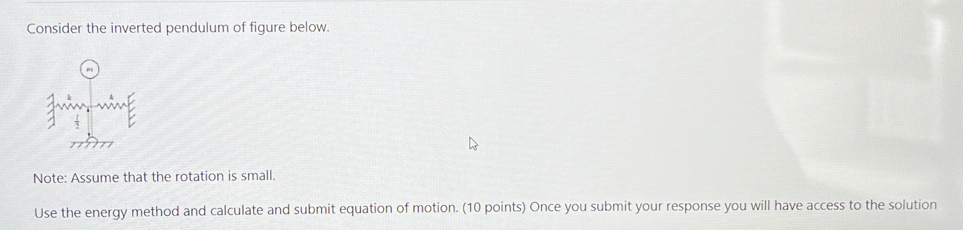Consider the inverted pendulum of figure below.
