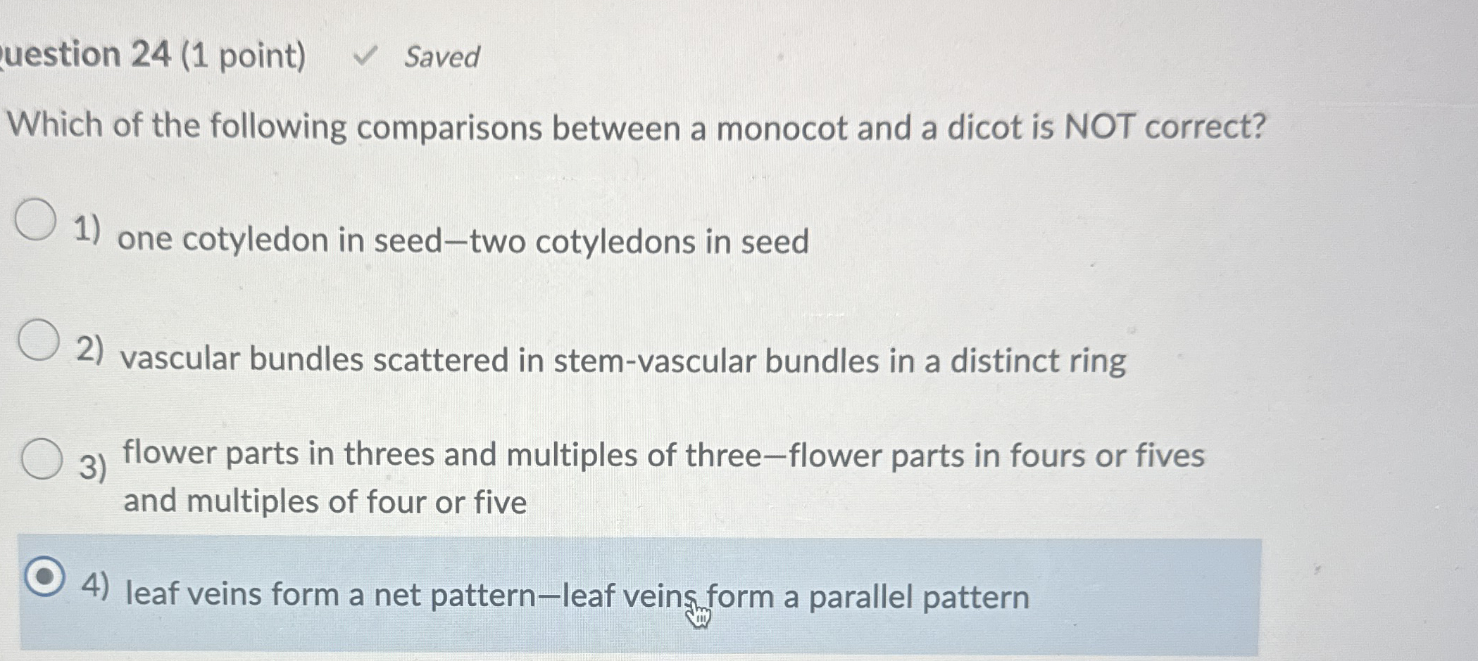 Question 2 5 ( 1 point ) We discussed the journey