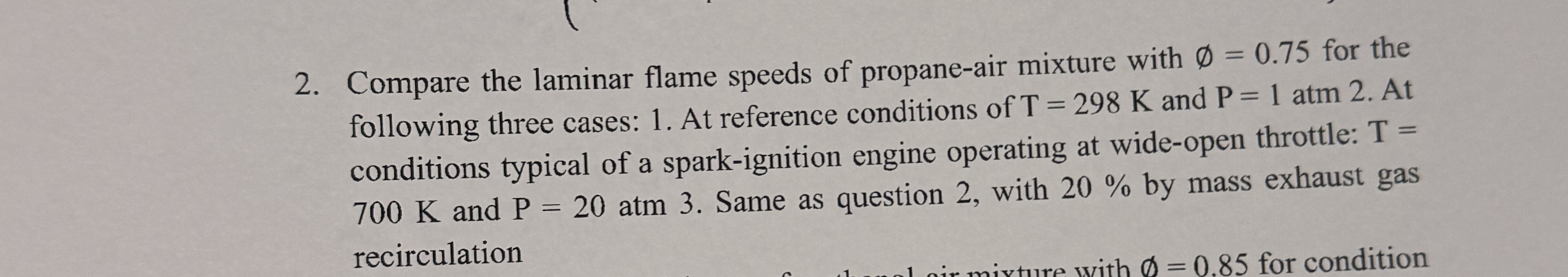Compare the laminar flame speeds of propane - air