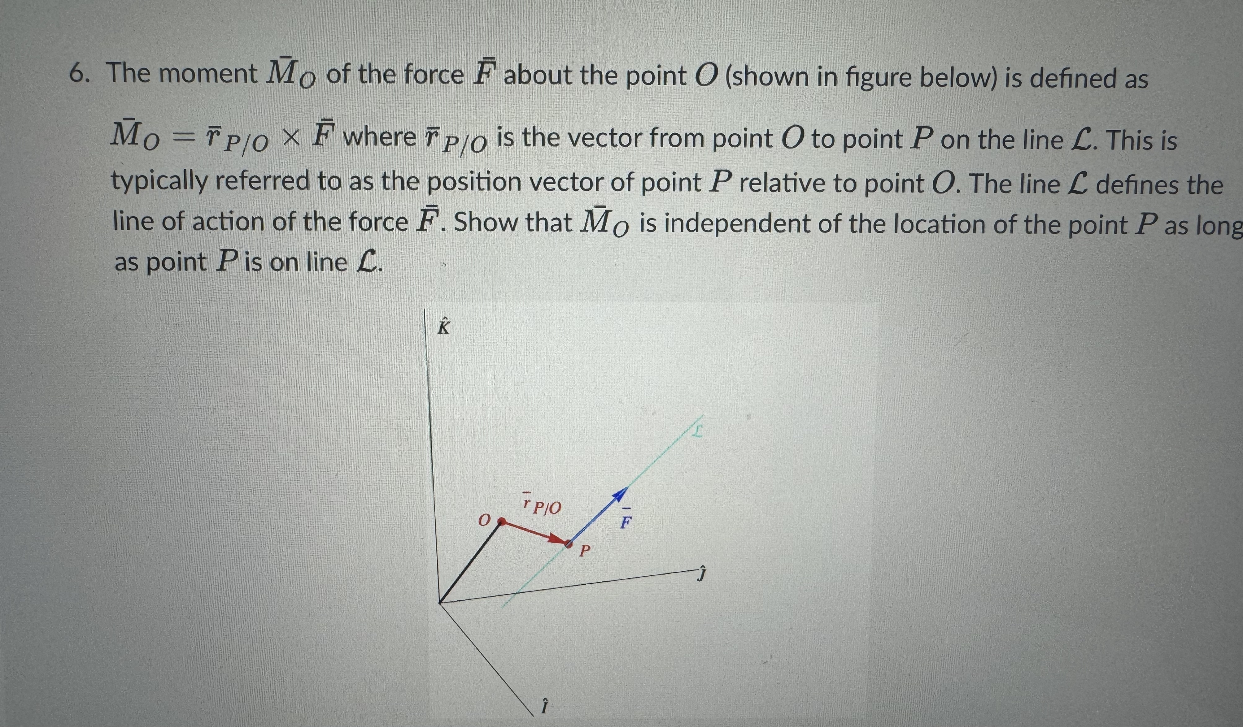 The moment ? b a r ( M ) O of the force ? b a r (